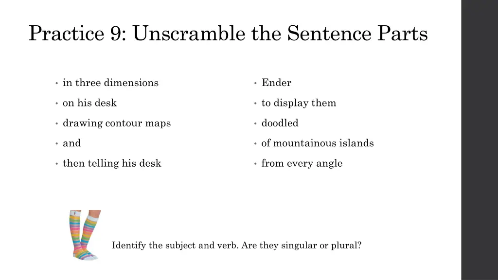 practice 9 unscramble the sentence parts