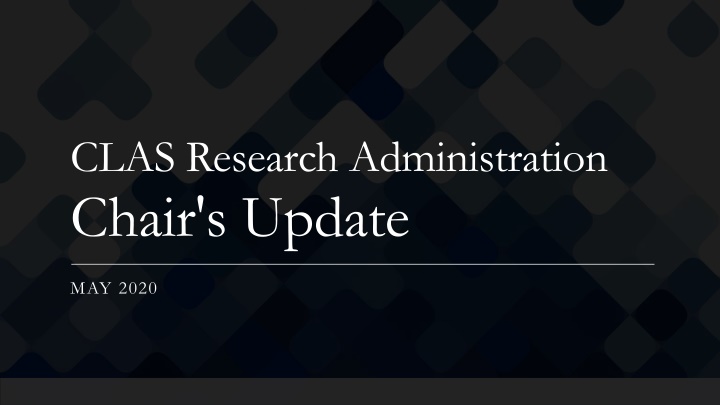 clas research administration chair s update
