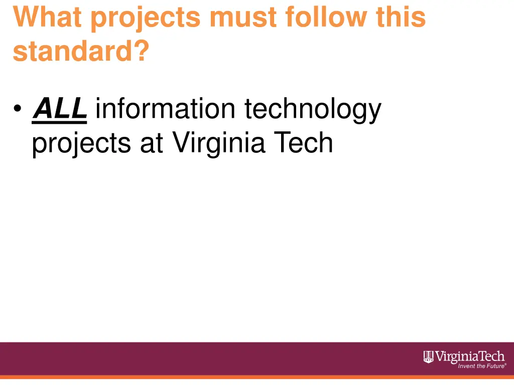 what projects must follow this standard