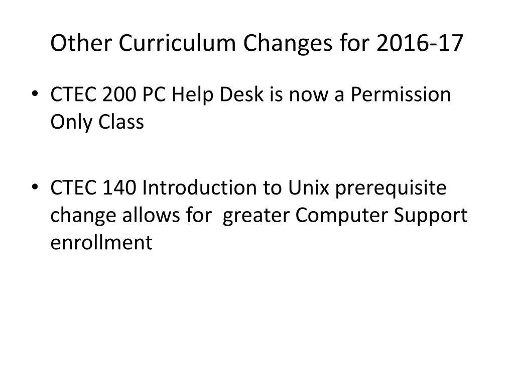 other curriculum changes for 2016 17
