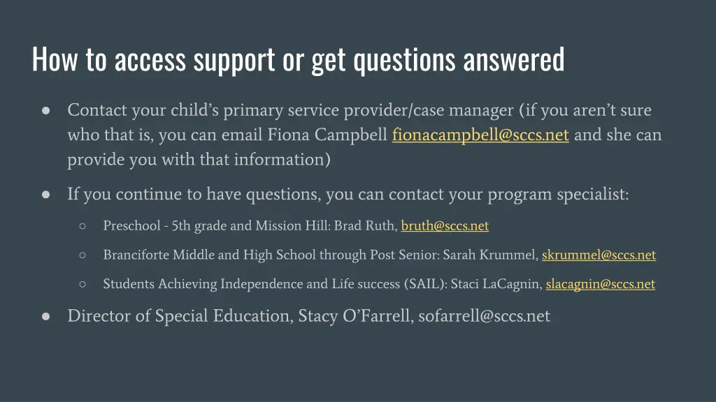 how to access support or get questions answered