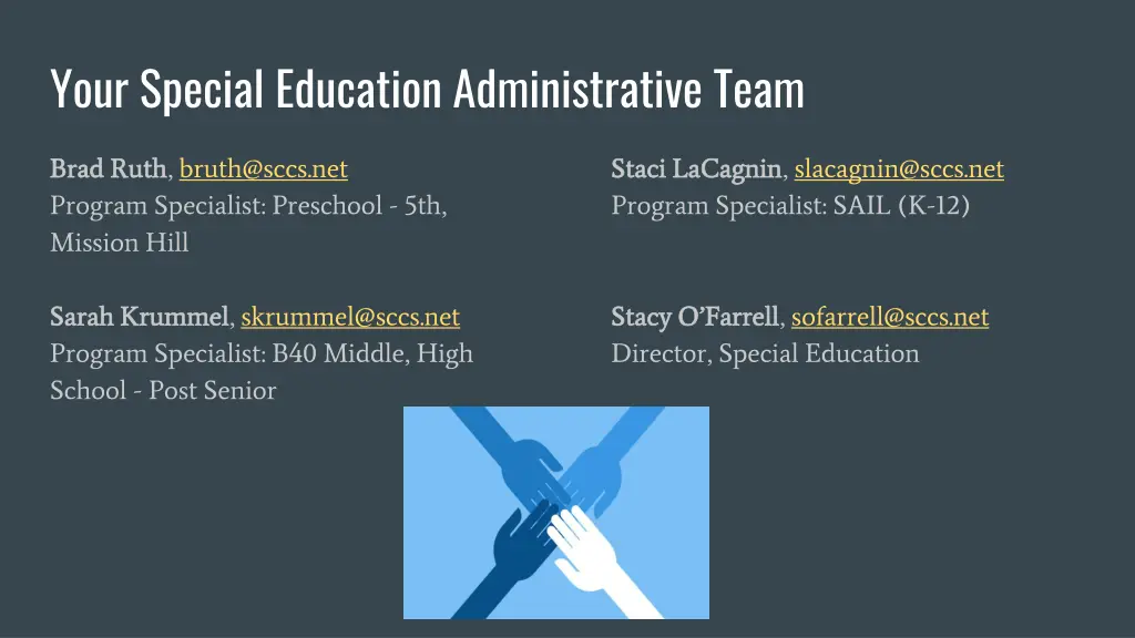 your special education administrative team