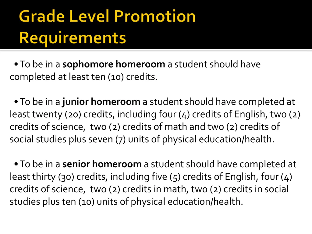 to be in a sophomore homeroom a student should