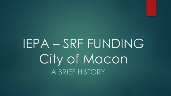 iepa srf funding city of macon a brief history