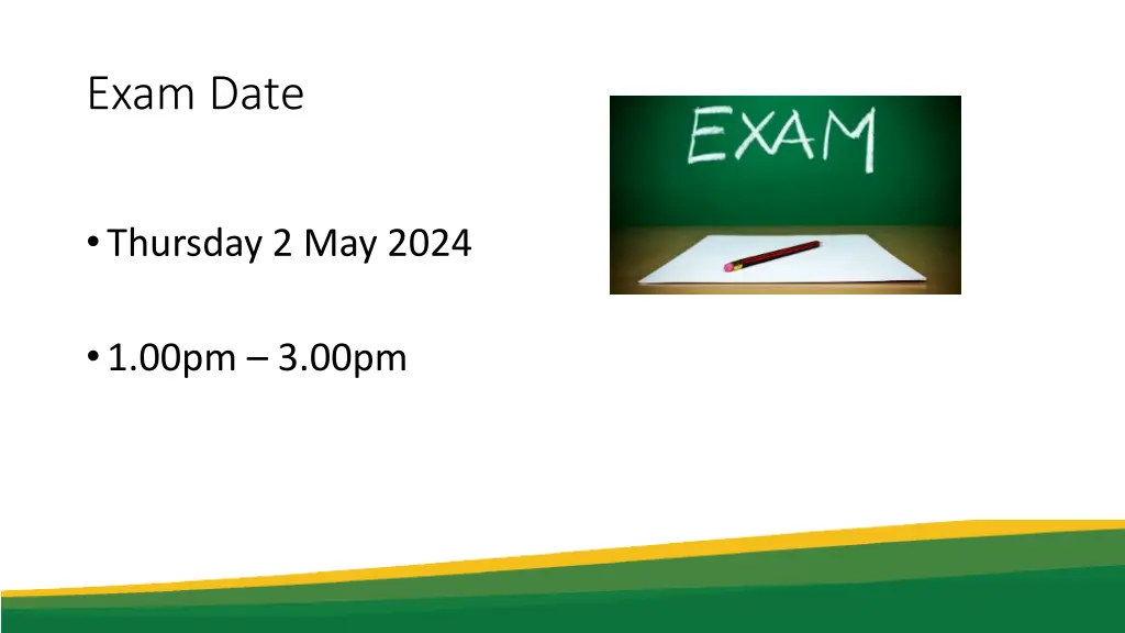 exam date