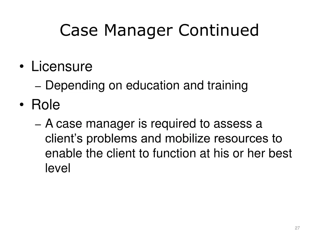 case manager continued