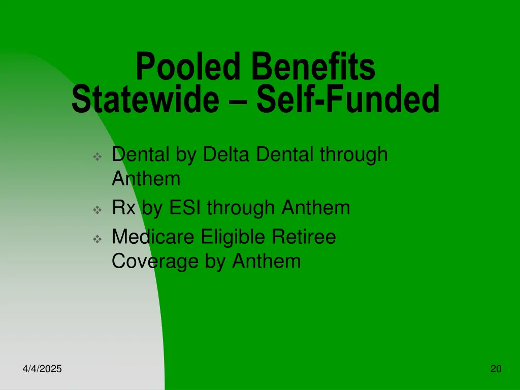 pooled benefits statewide self funded