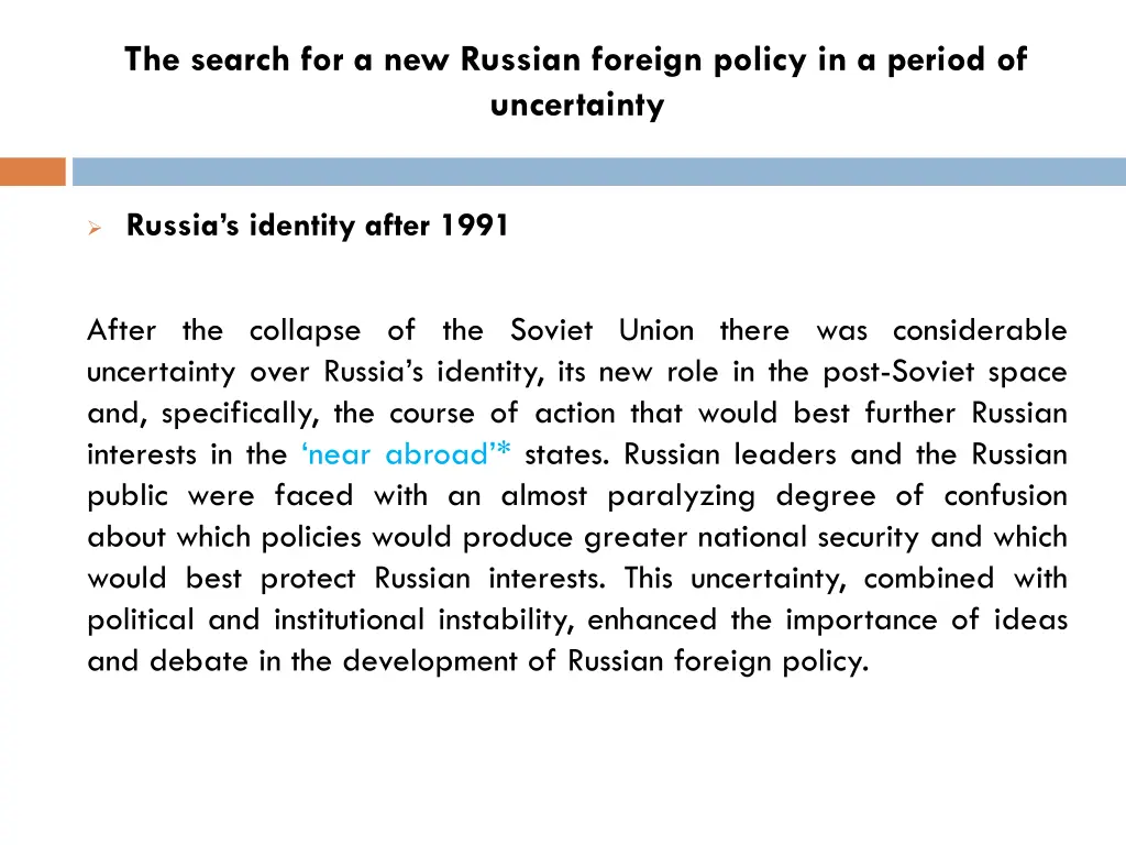 the search for a new russian foreign policy