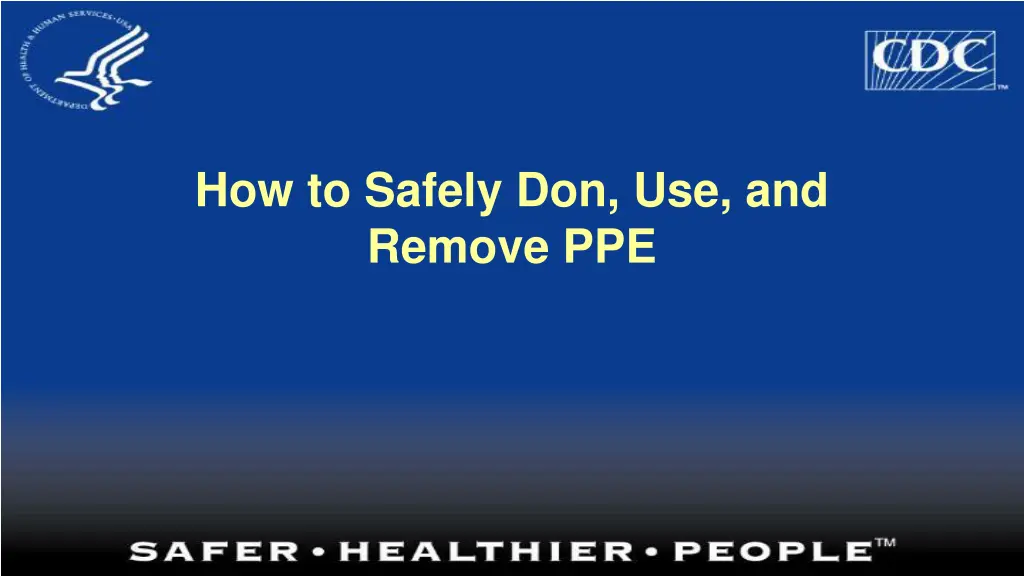 how to safely don use and remove ppe