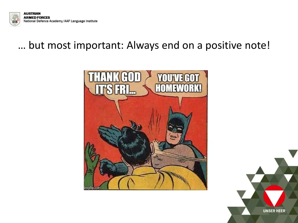 but most important always end on a positive note