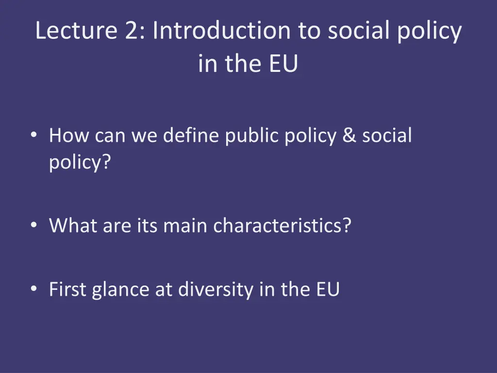 lecture 2 introduction to social policy in the eu