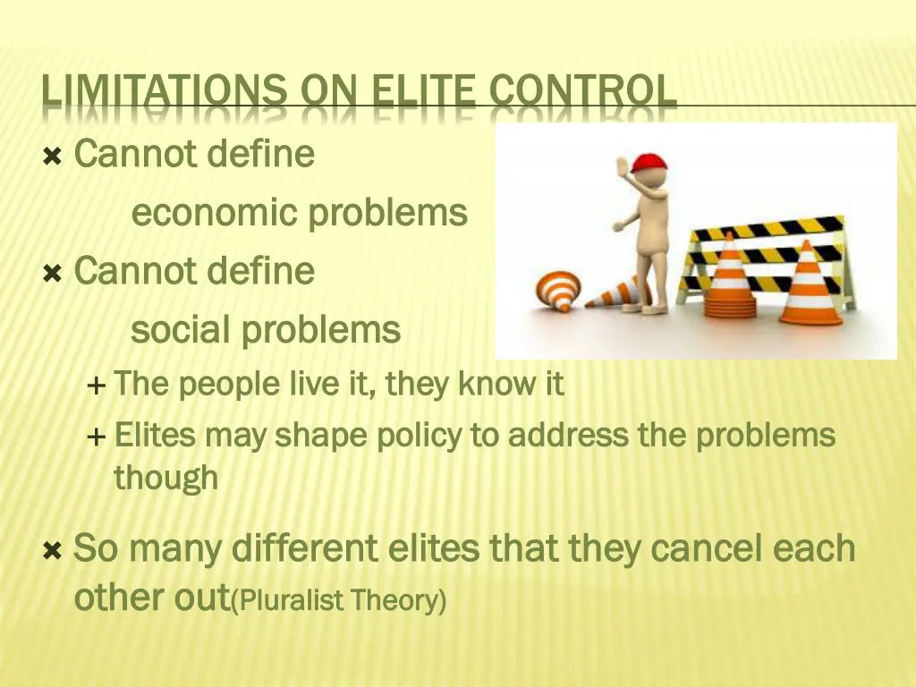limitations on elite control cannot define cannot