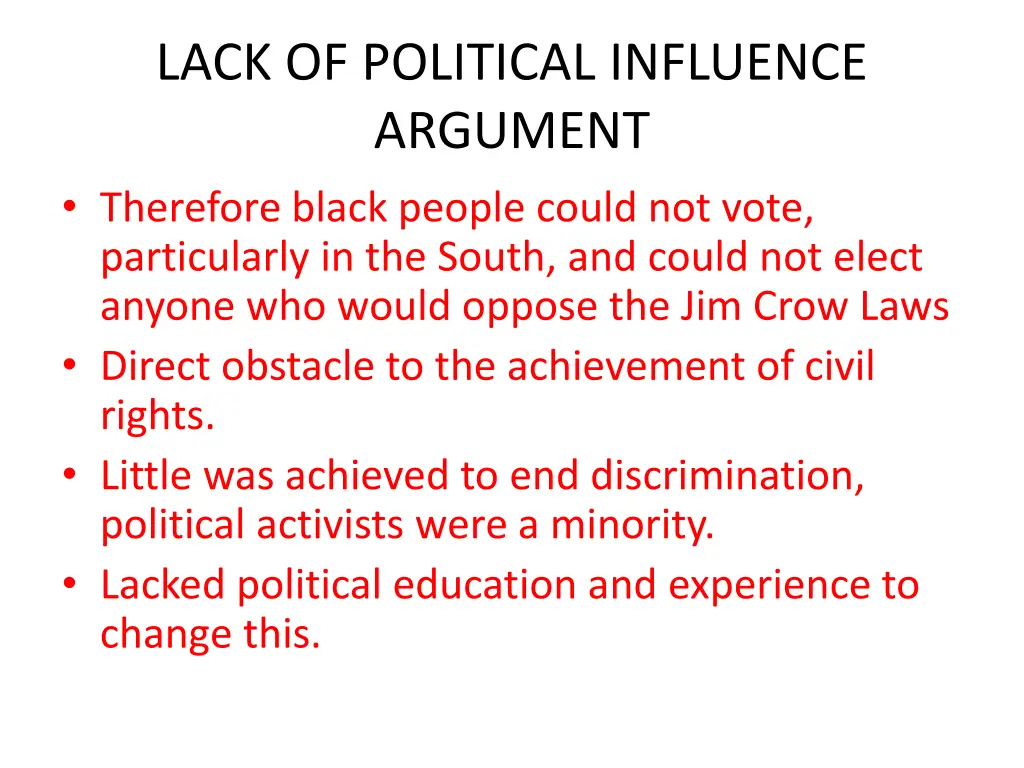 lack of political influence argument therefore