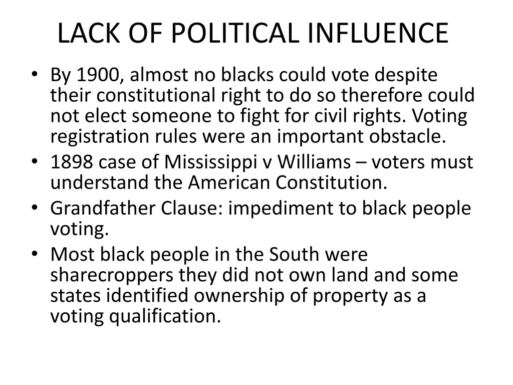 lack of political influence
