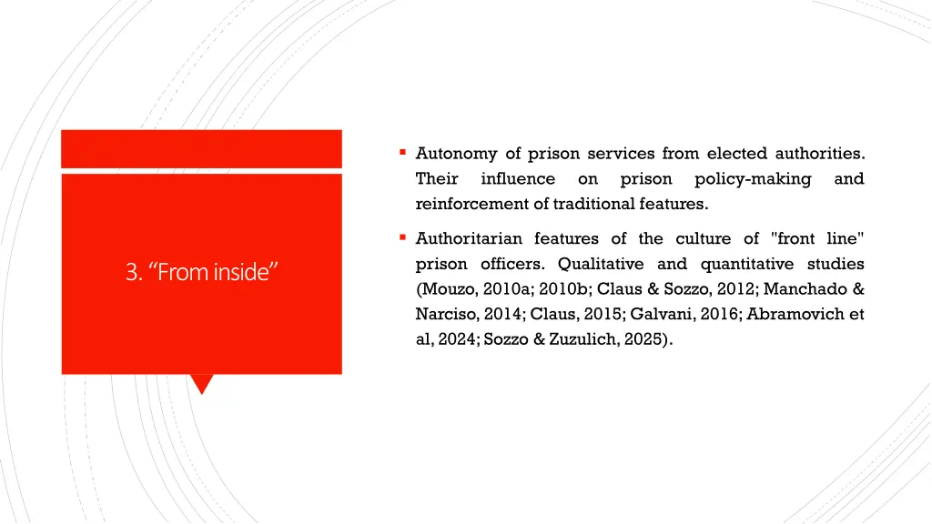 autonomy of prison services from elected