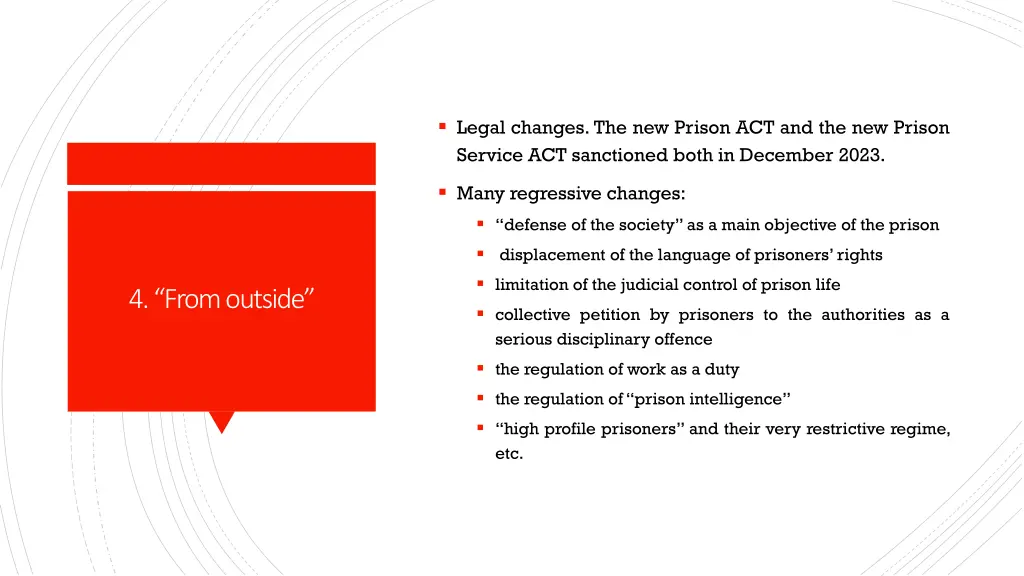 legal changes the new prison