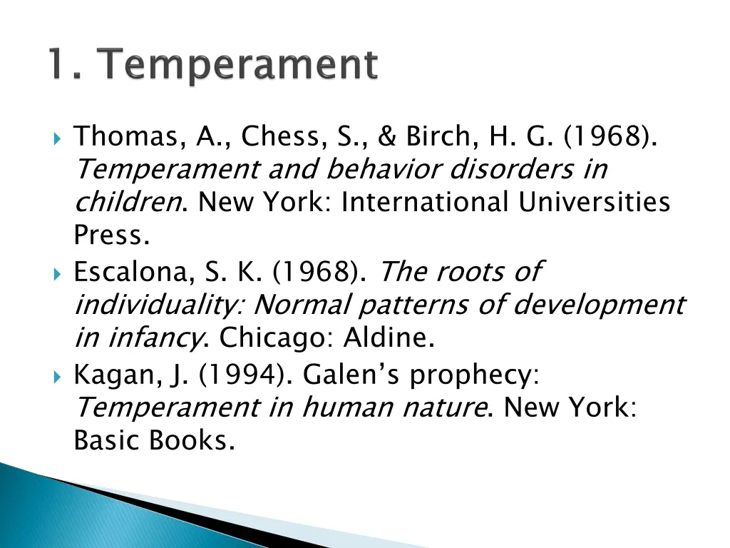 thomas a chess s birch h g 1968 temperament