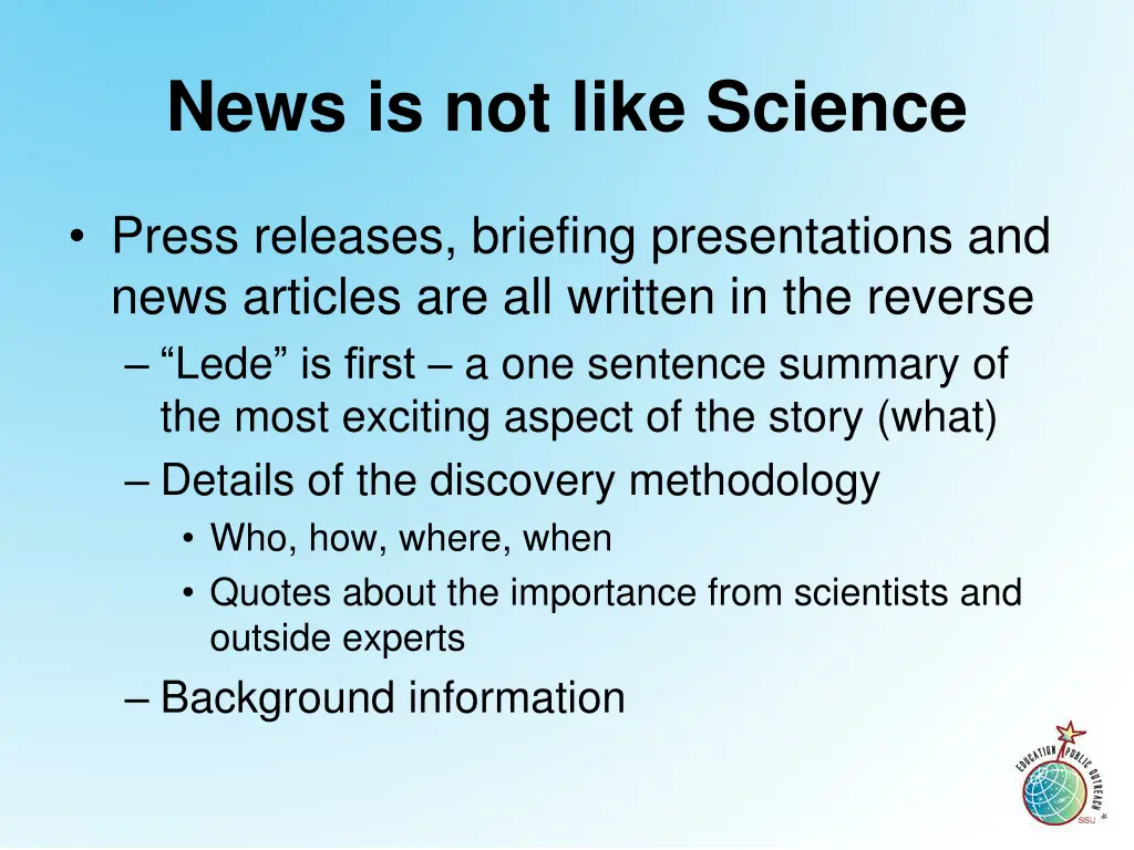 news is not like science