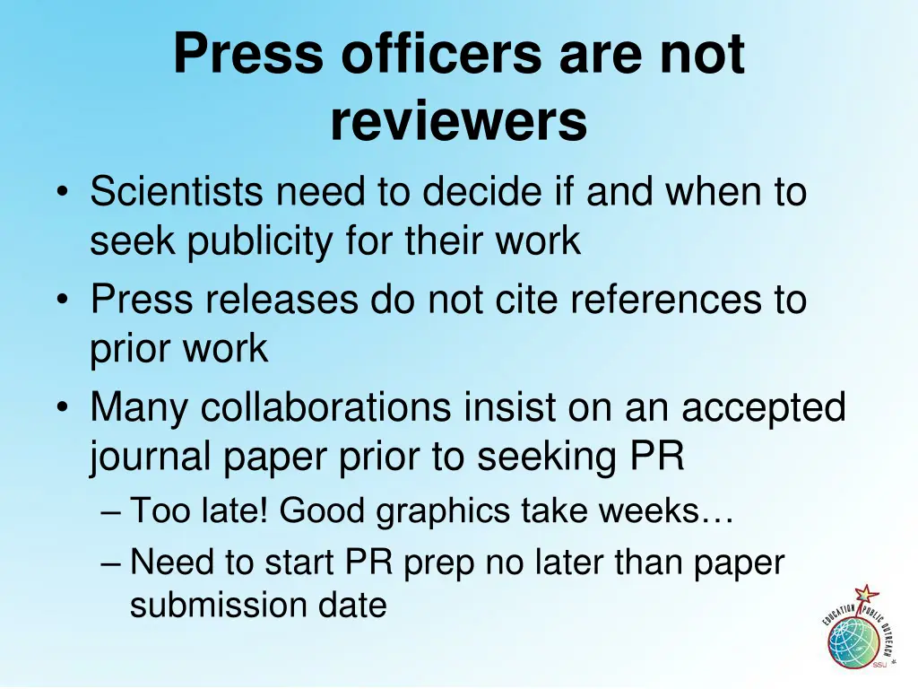press officers are not reviewers scientists need