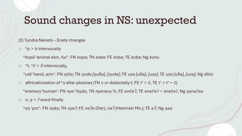 sound changes in ns unexpected