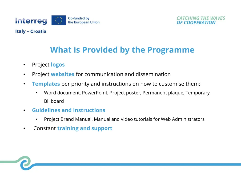 what is provided by the programme