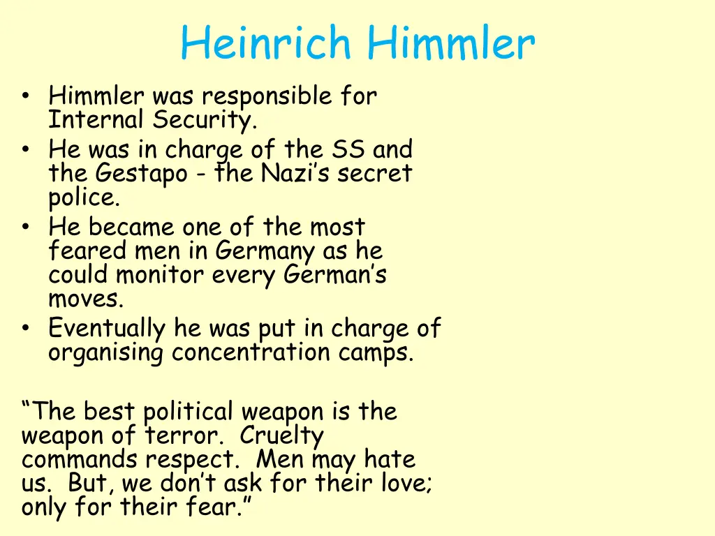 heinrich himmler himmler was responsible