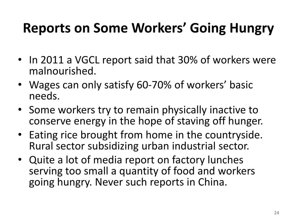 reports on some workers going hungry