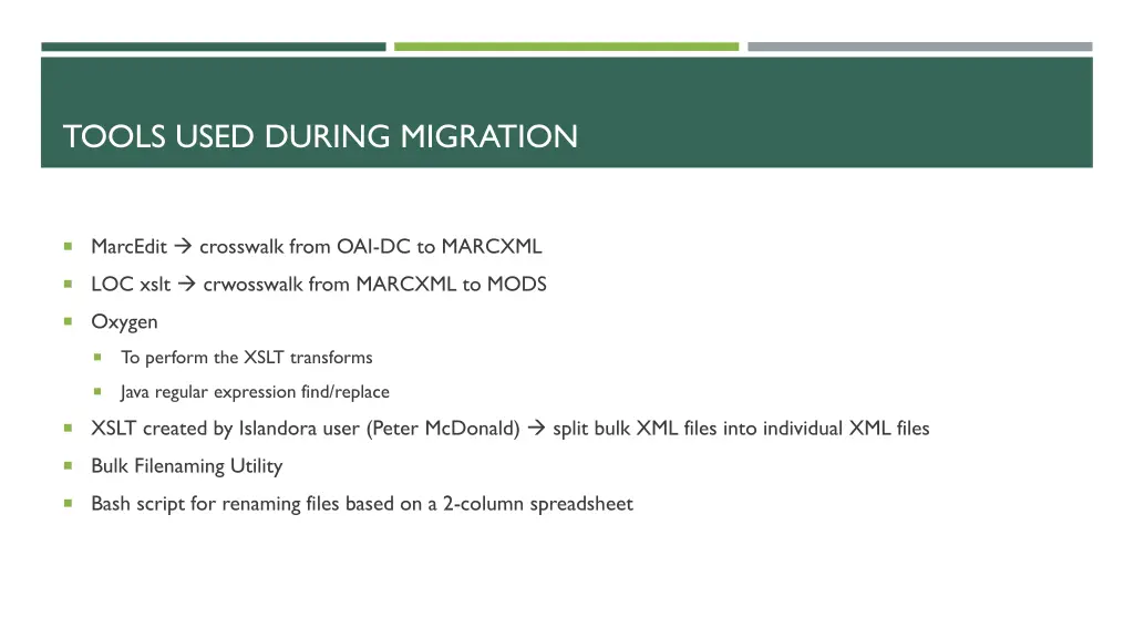 tools used during migration