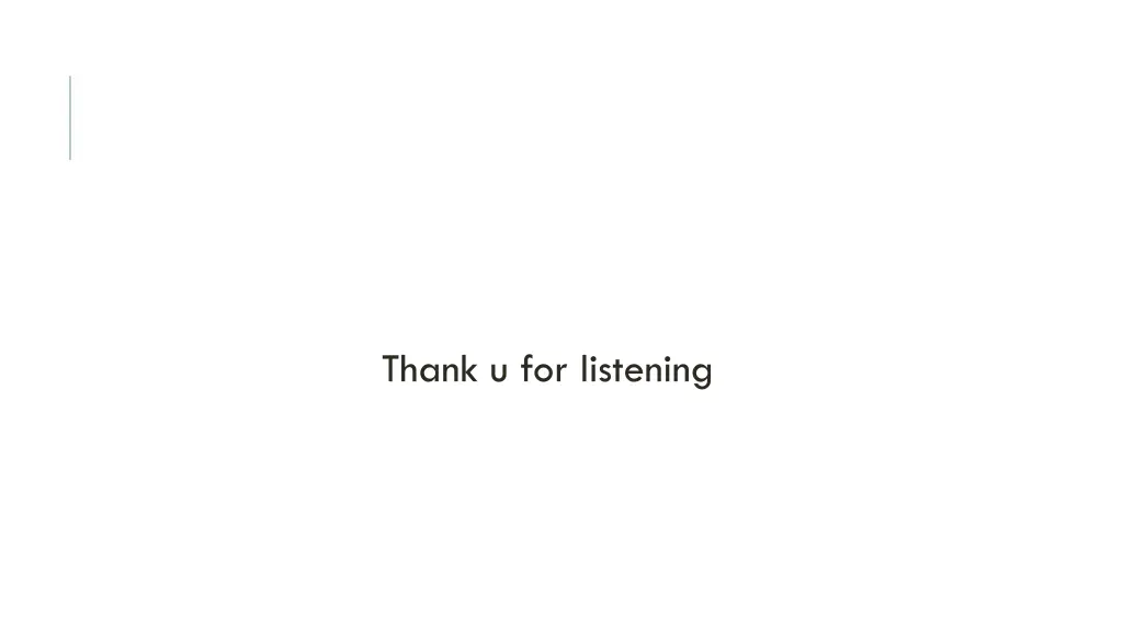 thank u for listening