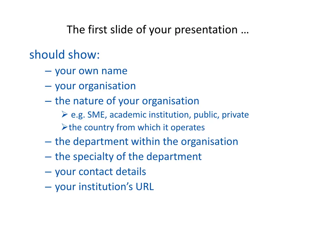 the first slide of your presentation