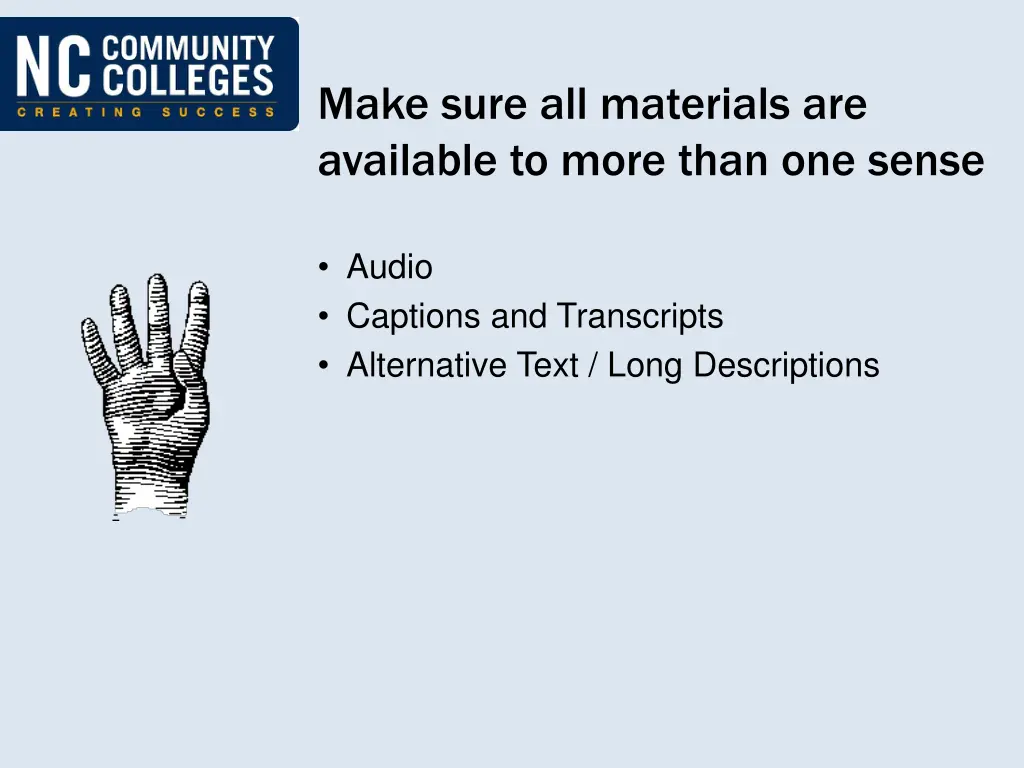 make sure all materials are available to more