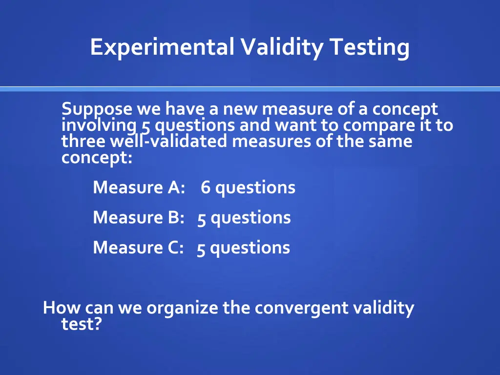experimental validity testing