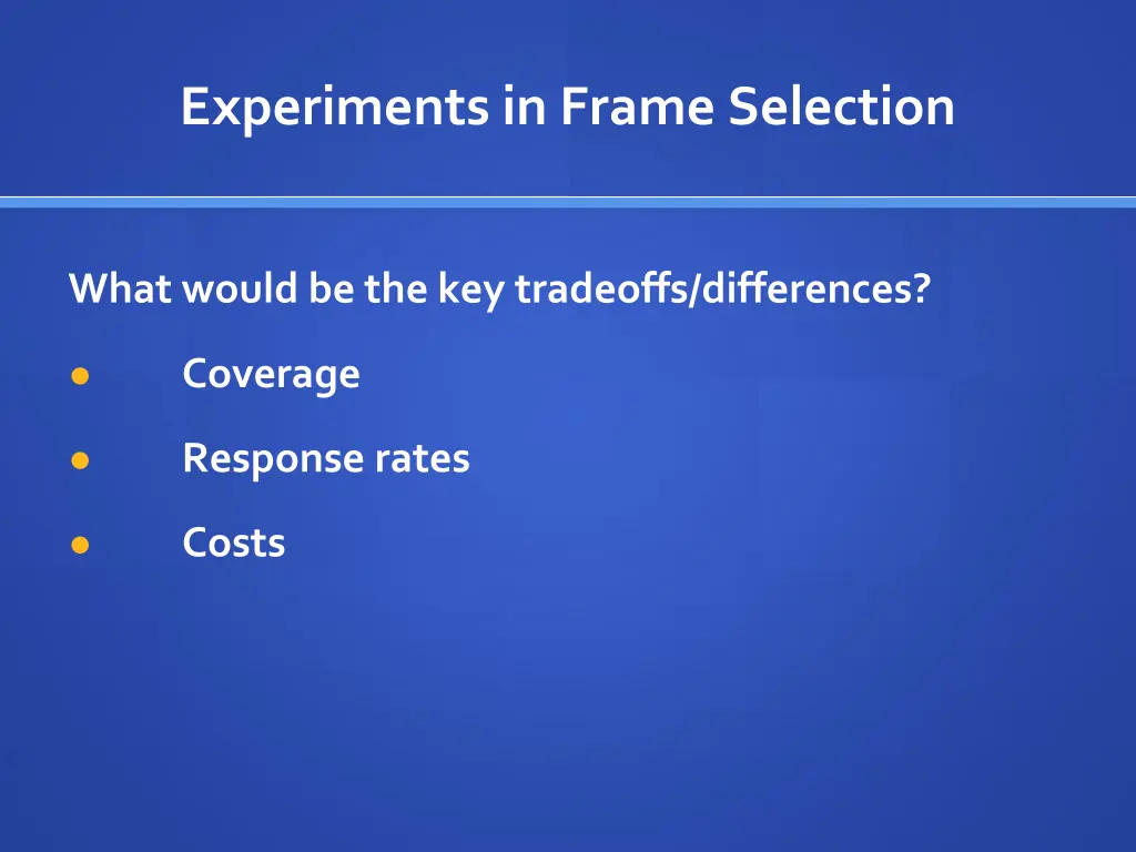 experiments in frame selection 1