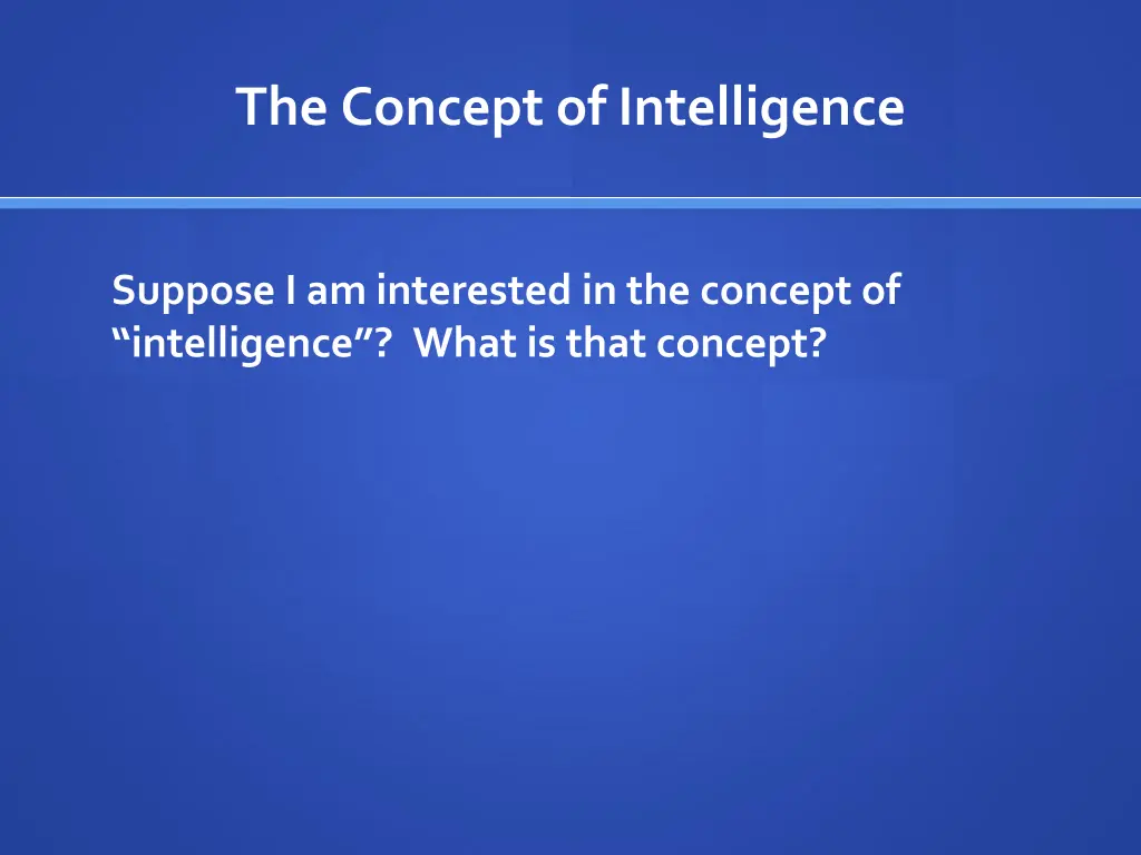 the concept of intelligence