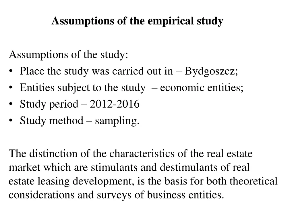 assumptions of the empirical study