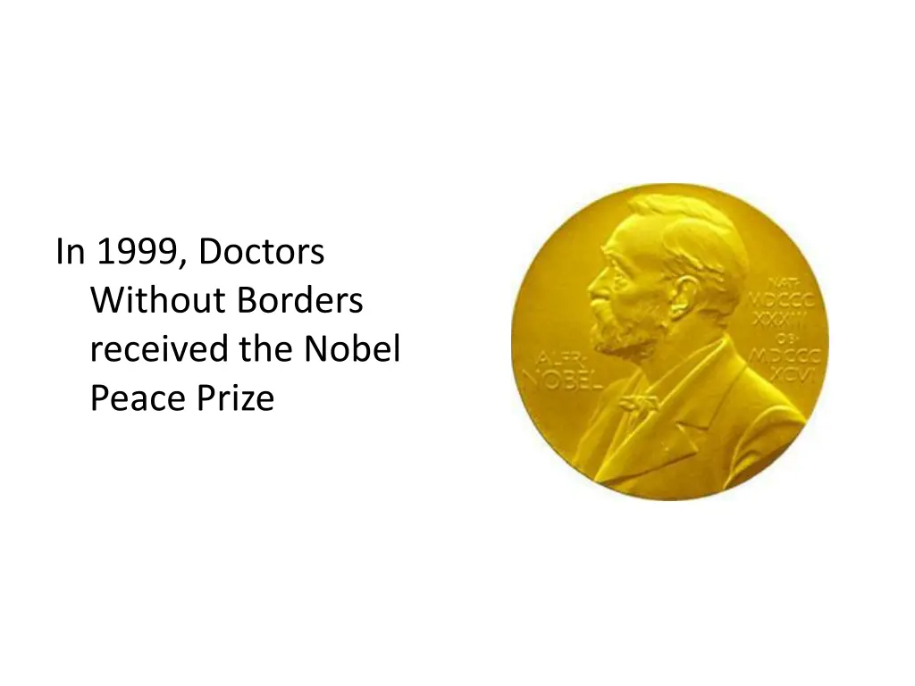 in 1999 doctors without borders received