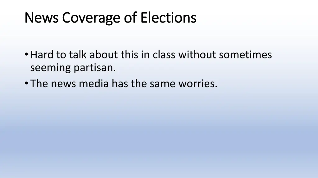 news coverage of elections news coverage