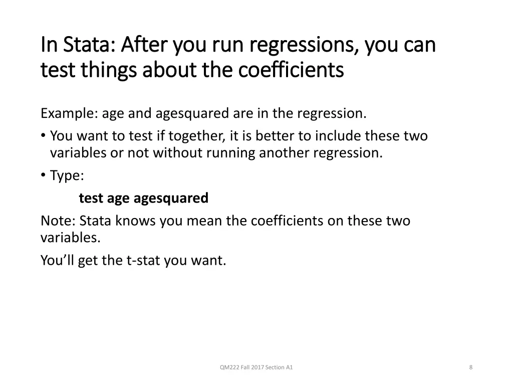 in stata after you run regressions