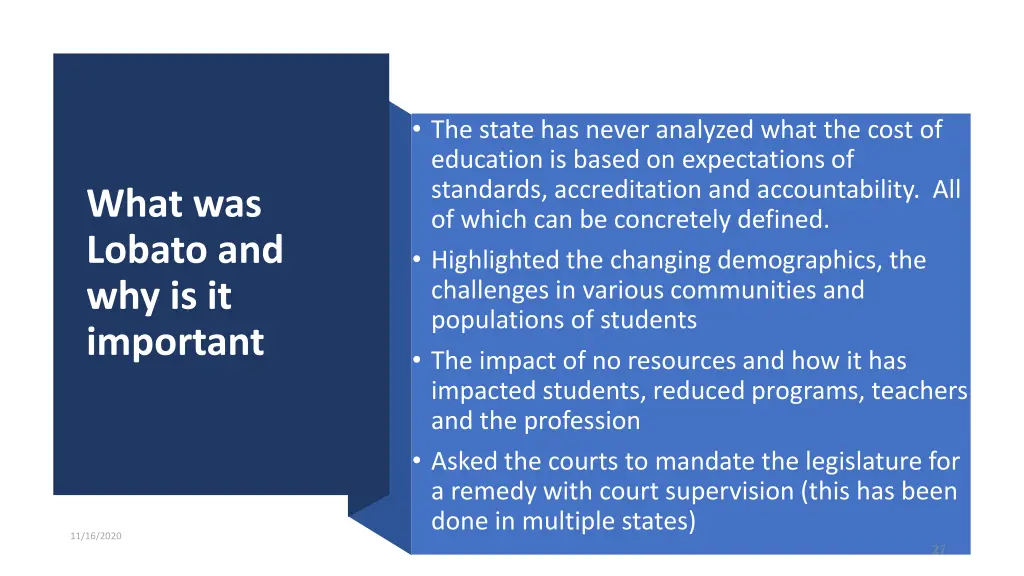the state has never analyzed what the cost