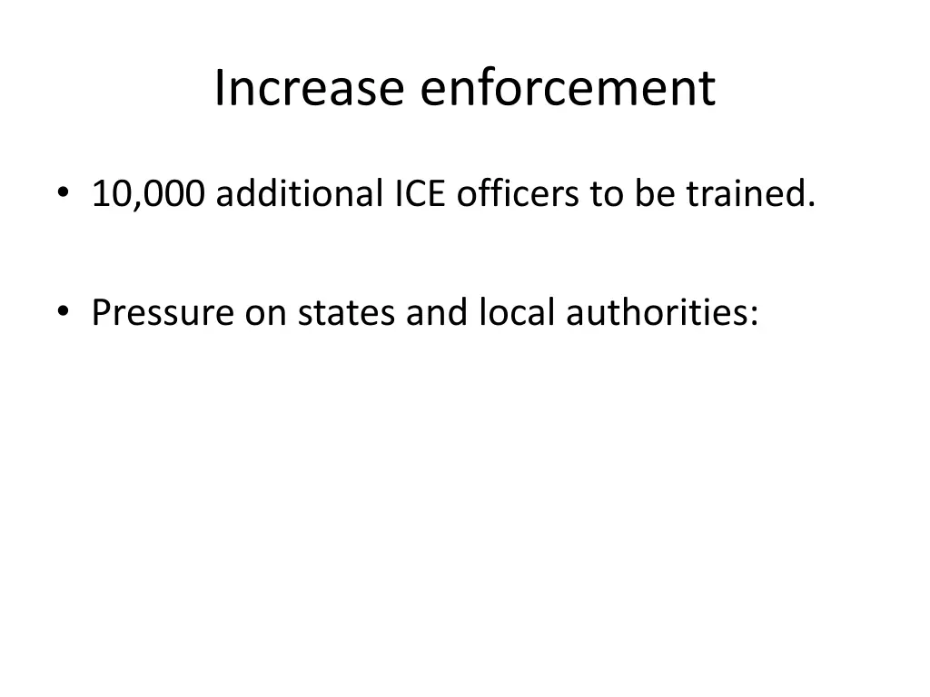 increase enforcement