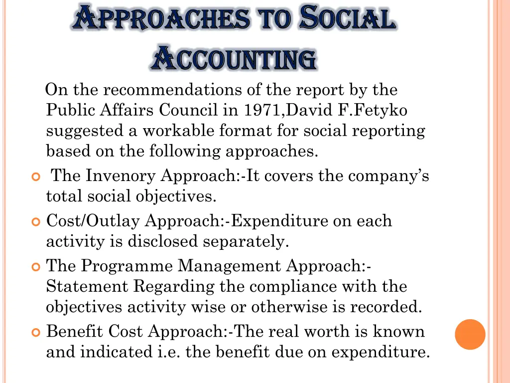 a pproaches to s ocial a ccounting