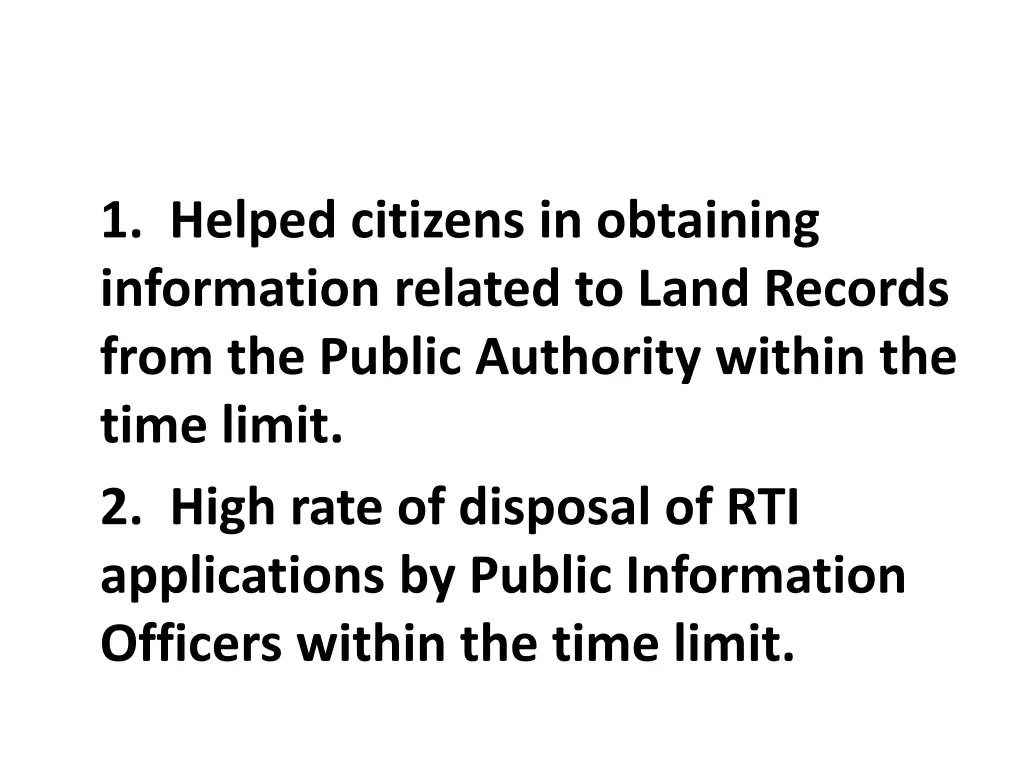 1 helped citizens in obtaining information