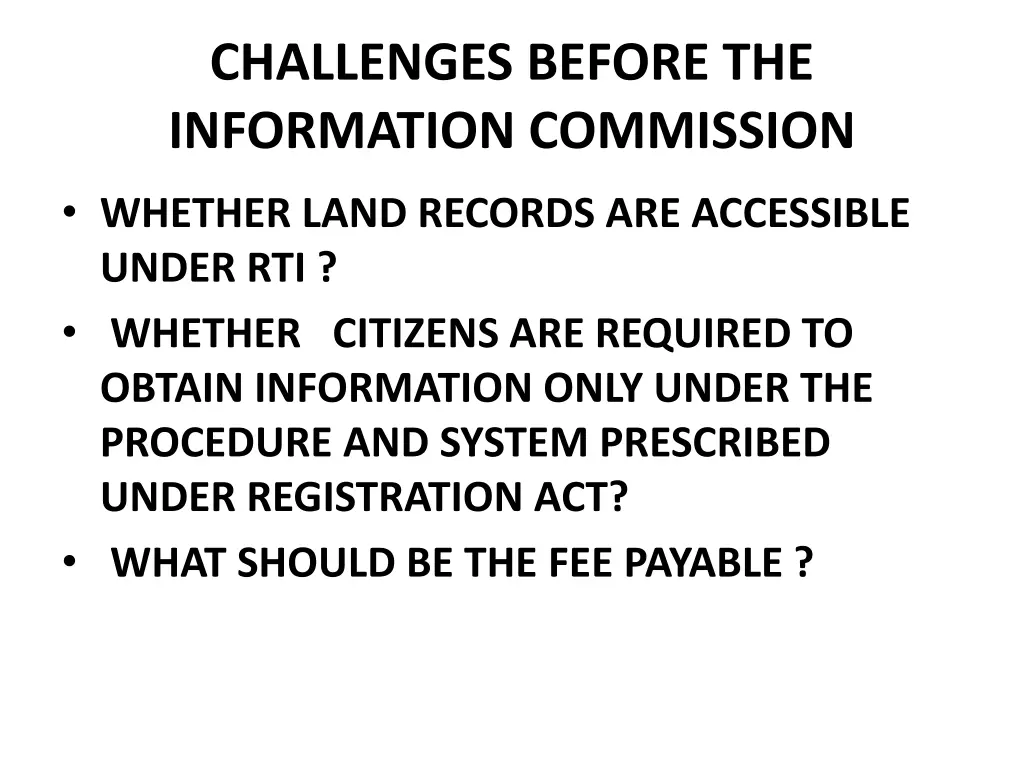 challenges before the information commission
