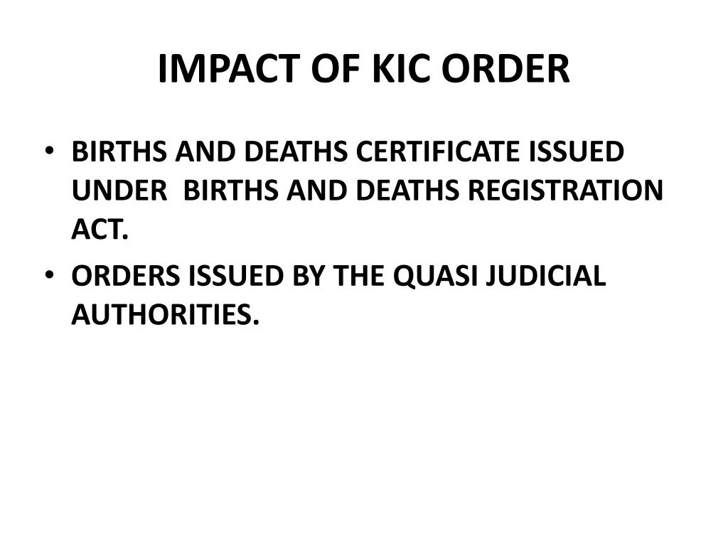 impact of kic order 1