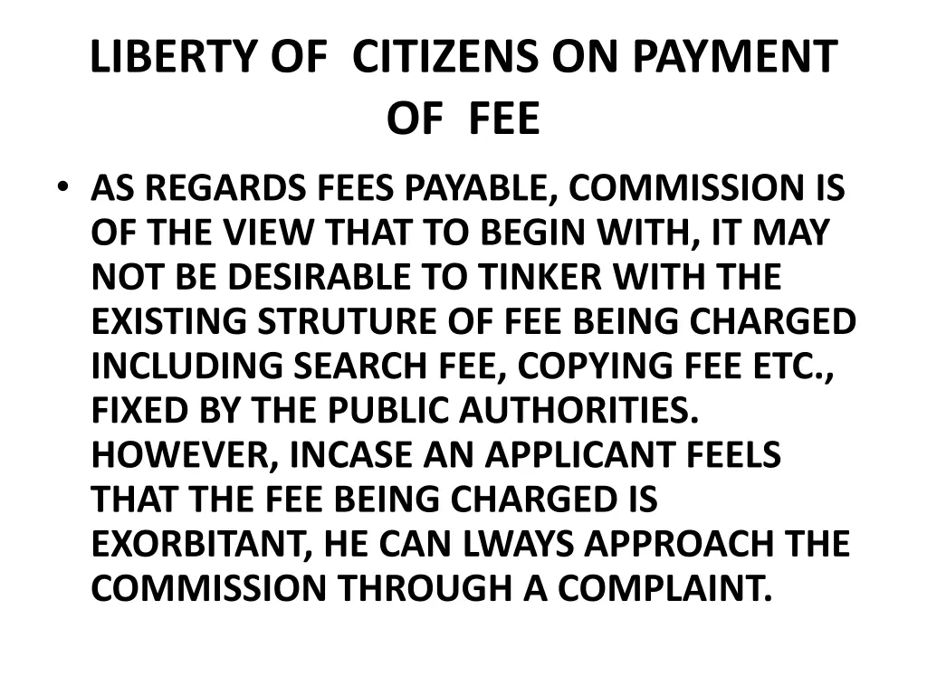 liberty of citizens on payment of fee as regards