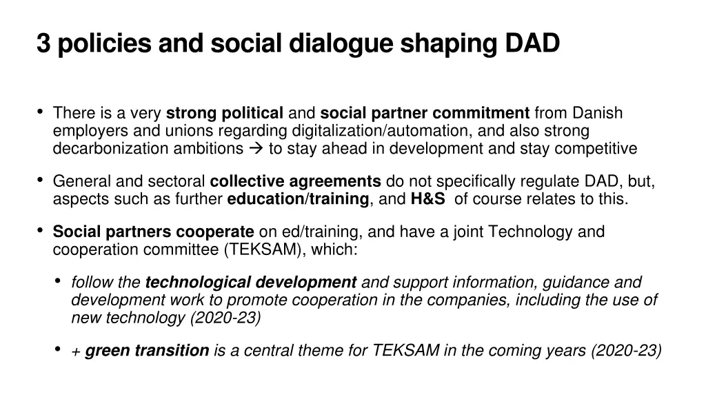 3 policies and social dialogue shaping dad