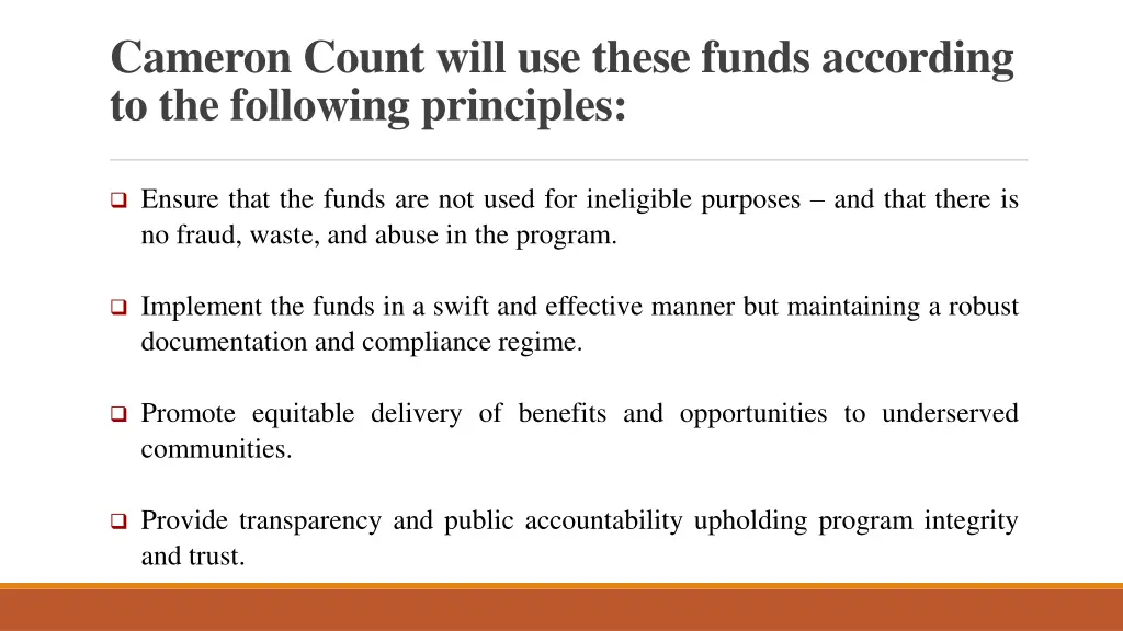 cameron count will use these funds according