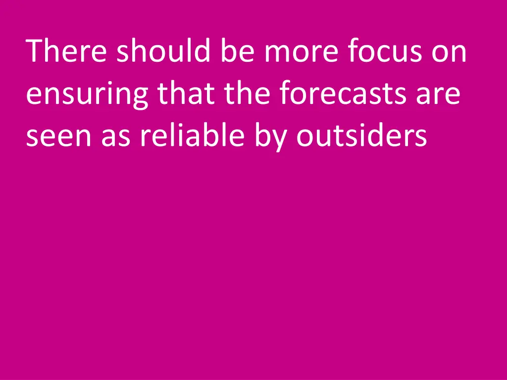 there should be more focus on ensuring that