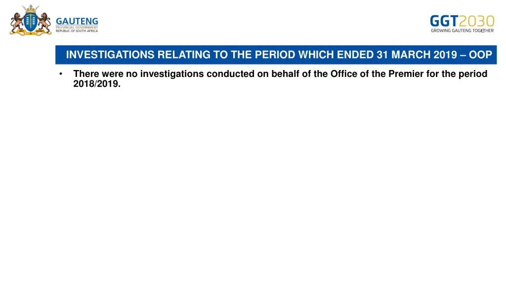 investigations relating to the period which ended