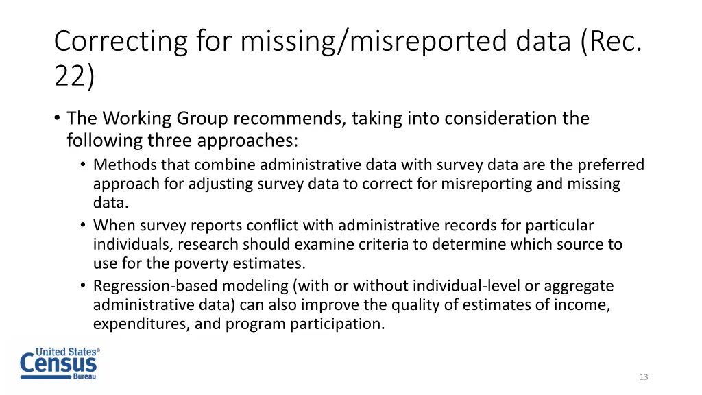 correcting for missing misreported data rec 22